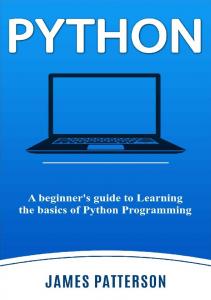 A Beginner’s Guide to Learning the Basics of Python Programming