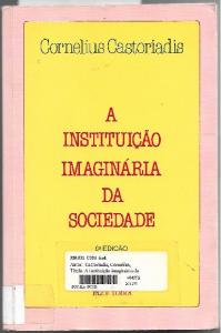 A instituição imaginária da sociedade