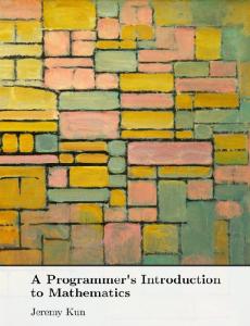 A Programmer’s Introduction to Mathematics