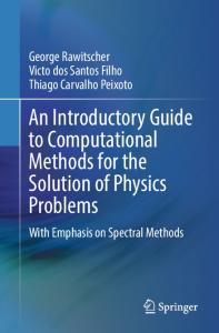 An Introductory Guide to Computational Methods for the Solution of Physics Problems
