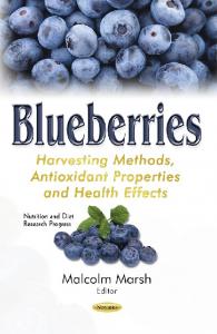 Blueberries : harvesting methods, antioxidant properties and health effects