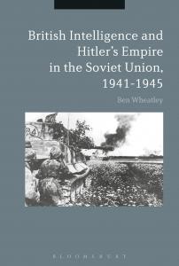 British Intelligence and Hitler’s Empire in the Soviet Union, 1941-1945