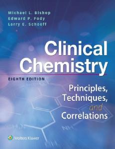 Clinical Chemistry: Principles Techniques Correlations