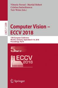 Computer Vision – ECCV 2018