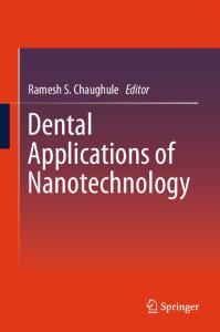 Dental Applications of Nanotechnology