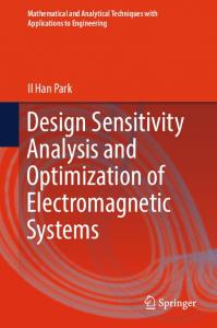 Design Sensitivity Analysis and Optimization of Electromagnetic Systems