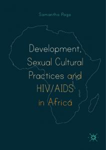Development, Sexual Cultural Practices and HIV/AIDS in Africa