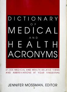 Dictionary of Medical and Health Acronyms