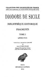 Diodore de Sicile, Bibliothèque historique: Fragments, Tome I Livres VI-X