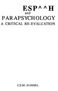 ESP and parapsychology : a critical reevaluation