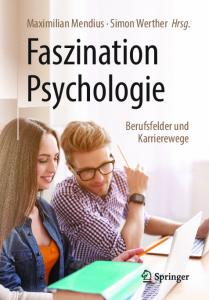 Faszination Psychologie – Berufsfelder und Karrierewege