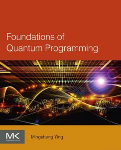 Foundations of Quantum Programming