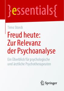 Freud heute: Zur Relevanz der Psychoanalyse