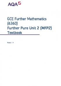 GCE Further Mathematics (6360) Further Pure Unit 2 (MFP2) Textbook