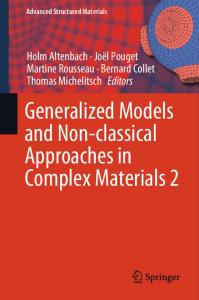 Generalized Models and Non-classical Approaches in Complex Materials 1