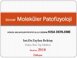 Güncel Moleküler Patofizyoloji:Kısa Derleme