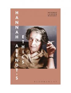 Hannah Arendt’s Ethics