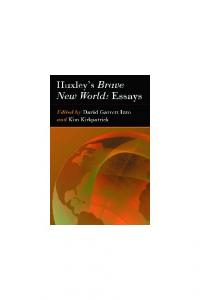 Huxley’s Brave New World: Essays