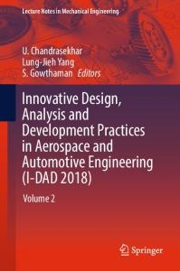 Innovative Design, Analysis and Development Practices in Aerospace and Automotive Engineering (I-DAD 2018)