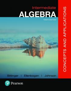 Intermediate Algebra: Concepts and Applications