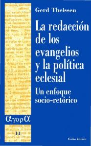 La redacción de los evangelios y la política eclesial