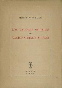 Los valores morales del nacionalsindicalismo