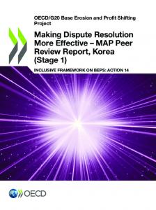 Making dispute resolution more effective : MAP peer review report. Korea. Stage 1.