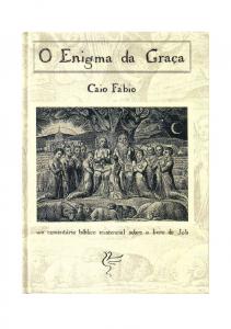 O enigma da Graça: Comentários ao livro de Jó