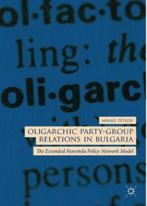 Oligarchic Party-Group Relations in Bulgaria