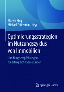 Optimierungsstrategien im Nutzungszyklus von Immobilien