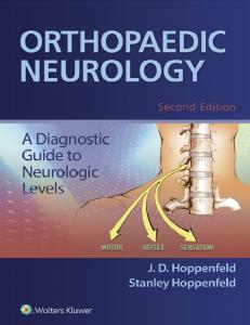 Orthopaedic Neurology: A Diagnostic Guide to Neurologic Levels