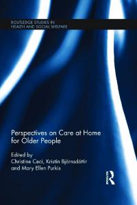 Perspectives on Care at Home for Older People