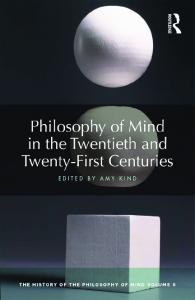 Philosophy of mind in the twentieth and twenty-first centuries. The history of the philosophy of mind. Volume 6