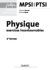 Physique Exercices Incontournables Mpsi-Ptsi - 2e Ed.