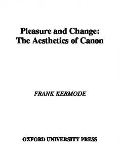 Pleasure and Change: The Aesthetics of Canon (The Berkeley Tanner Lectures)