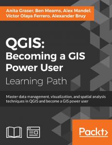 QGIS: Becoming a GIS Power User