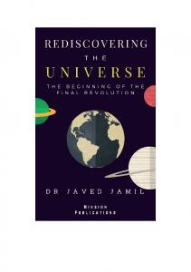 Rediscovering the Universe : The beginning of the Final Revolution : Universal Theory of Relativity