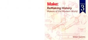 Remaking History, Volume 3: Makers of the Modern World