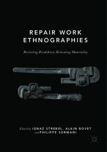 Repair Work Ethnographies