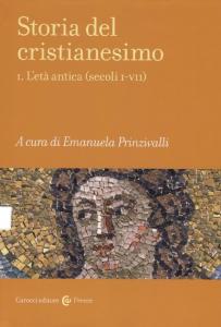 Storia del cristianesimo. L’età antica (secoli I-VII)