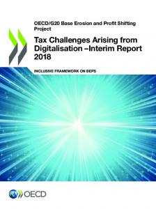 Tax Challenges Arising from Digitalisation -Interim Report 2018 : Inclusive Framework on BEPS