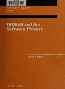 TEDIUM and the Software Process