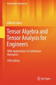 Tensor Algebra and Tensor Analysis for Engineers