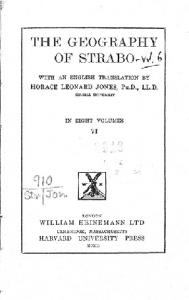 THE GEOGRAPHY OF STRABO VOL. VI trnsl. H.L.JONES