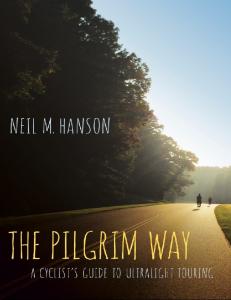 The Pilgrim Way: A Cyclist’s Guide to Ultralight Touring