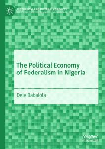 The Political Economy of Federalism in Nigeria