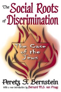 The Social Roots Of Discrimination: The Case Of The Jews