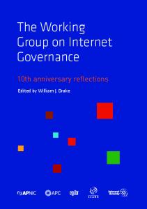 The Working Group on Internet Governance -10th Anniversary Reflections