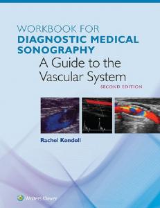 Workbook for Diagnostic Medical Sonography: The Vascular System
